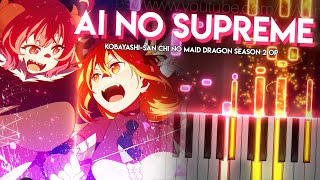 Ai no Supreme  Kobayashisan Chi no Maid Dragon Season 2 OP  fhána piano [upl. by Ellynn]