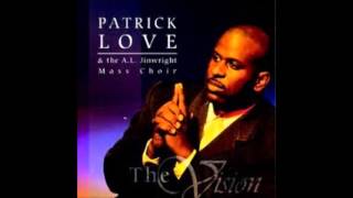 Patrick Love  Have A Talk With Jesus [upl. by Barnaba152]