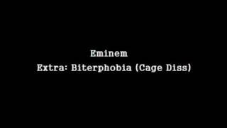 Eminem  Biterphobia Cage Diss [upl. by Nrubliw]