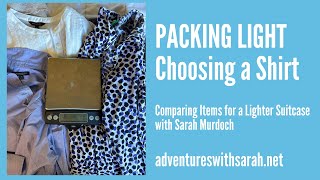 Packing Light for Travel Weighing Dress Shirts [upl. by Issirk331]