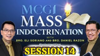 MCGI Mass Indoctrination Day 14  Playback [upl. by Idhem289]