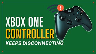 How To Fix Xbox One Controller Keeps Disconnecting [upl. by Kenric689]