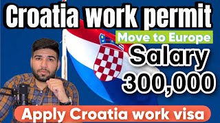 Croatia 🇭🇷 work permit 2024  Europe work permit 2024  Jobs in Croatia [upl. by Mahala]