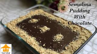 Semolina Pudding With Chocolate Recipe By Food Velocity [upl. by Ardnala978]