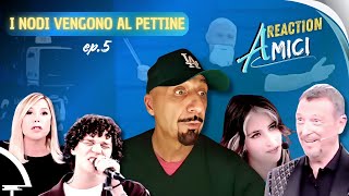 ep5  I nodi vengono al pettine  Reaction Amici 2024 [upl. by Annaid937]