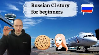 Cookies in the airport Beginner Russian [upl. by Ocram841]