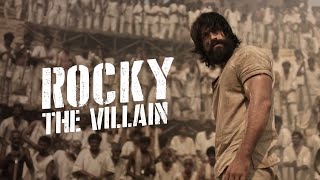 KGF  Rocky  The Villain  YASH  Prashanth Neel [upl. by Jarus]