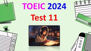 TOEIC Listening 2024 Test 11  TOEIC Sample Test  TOEIC 2024  TOEIC  Bita Kun [upl. by Rudwik]