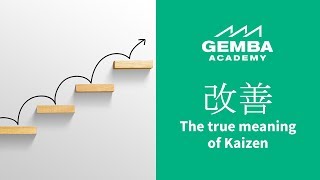 Learn What the True Meaning of Kaizen is [upl. by Yc306]