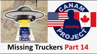 Missing 411 David Paulides Presents Missing Truckers Part 14 [upl. by Chivers915]