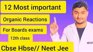 Most important 12 organic chemistry name Reactions specially for boards exams neet jee chemistry [upl. by Carol-Jean]