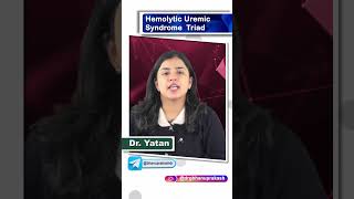 Hemolytic Uremic Syndrome Triad  Quick Bites [upl. by Peacock]