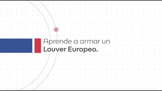 Aprende a ensamblar un louver europeo [upl. by Zumwalt]