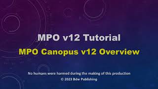 MPO v12 Canopus Tutorial v12 MPO Canopus Overview [upl. by Killian]