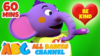 Be Kind  Good Manners Song For Kids  More Nursery Rhymes amp Kids Songs  All Babies Channel [upl. by Ecined]