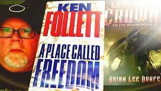 A PLACE CALLED FREEDOM  Ken Follett  Book Review  Brian Lee Durfee spoiler free [upl. by Fabrianne397]