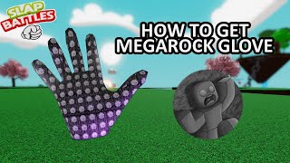 HOW TO GET MEGAROCK GLOVE Roblox slap battles [upl. by Gillead]