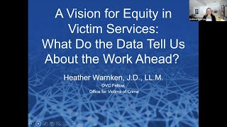 A Vision for Equity in Victim Services What Do the Data Tell Us About the Work Ahead [upl. by Itsuj648]