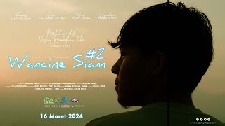 Official Trailer Wancine Siam 2 ll Film Pendek Karya PR IPNU IPPNU Pakisjajar [upl. by Dosh682]