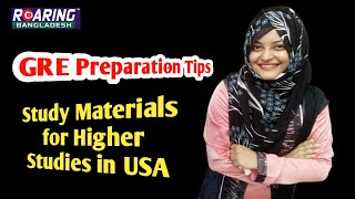 GRE Preparation Tips amp Study Materials for Higher Studies in USA  Farhana Shanta [upl. by Ahsinak]