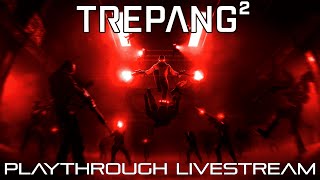 TREPANG2  Playthrough STREAM [upl. by Columbine]