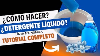 ¿CÓMO HACER DETERGENTE LÍQUIDO PARA ROPA  FÓRMULA ECONÓMICA  TUTORIAL COMPLETO [upl. by Vivi933]