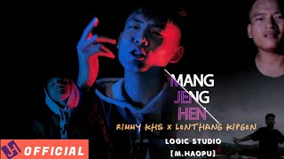 Lenthang kipgen MANG JENG HEN Feat Rimmy khs OFFICIAL MV 2020 [upl. by Risteau]