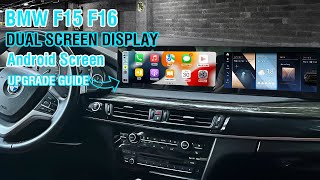 BMW X5 X6 Android Dual Screen Great Upgrade autoradio carplay f15 f16 [upl. by Dolphin]