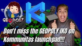 Dont miss the GEOPOLY IKO on Kommunitas launchpad [upl. by Fidele417]