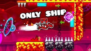 Dash ONLY With Ship  Geometry Dash 22 [upl. by Savart]