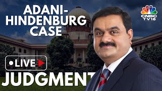 Adani Hindenburg Case Verdict Live Updates SC Judgment On AdaniHindeburg Case  CNBC TV18 [upl. by Domenech841]