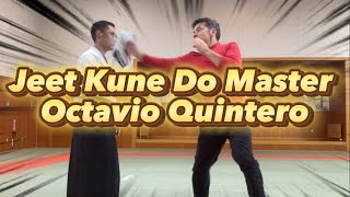 ジークンドーの達人に逢ってきた！！The Jeet Kune Do Master Octavio Quintero [upl. by Lanna]