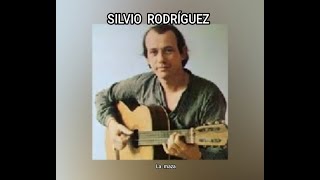 SILVIO RODRÍGUEZ  LA MAZA LETRA [upl. by Alraep]