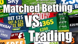 Matched betting to Betfair trading  Key differences and opportunities [upl. by Nobie]