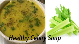 How to Make Celery Soup  Celery Soup Recipe in Tamil [upl. by Tracee]