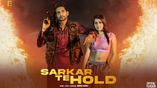 Sarkar Te Hold Teaser Nawab Kamboj Ft Nisha Bhatt  Aniket Yadav  Latest Haryanvi Songs [upl. by Vanhook]