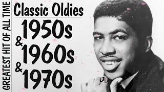 Classic 50s amp 60s Songs Collection  Greatest Hits Golden Oldies  60s amp 70s Best Songs [upl. by Azer]