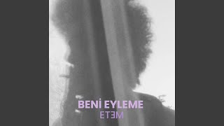 Beni Eyleme [upl. by Almita]