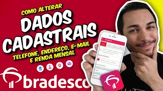 ATUALIZAÇÃO CADASTRAL BRADESCO  Como alterar o ENDEREÇO CELULAR eMAIL no Bradesco pelo App 📱 [upl. by Rolecnahc889]