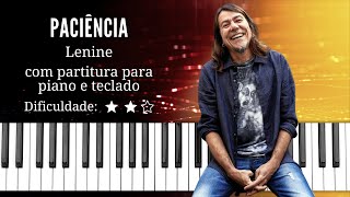 Paciência  Lenine  Com partitura para piano e teclado [upl. by Albin328]