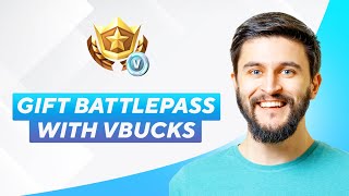 How to gift battle pass with vbucks 2024  2025 Full Guide [upl. by Dewey]