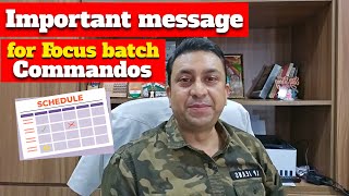 Important message regarding todays schedule for Focus batch commandos l NEET [upl. by Curcio56]