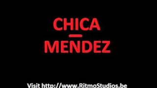 Chica  Mendez Chacha song [upl. by Htebaile]