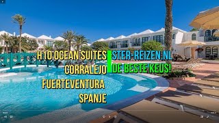 H10 Ocean Suites Corralejo Fuerteventura Spanje  Ster Reizen [upl. by Nwahsaj]