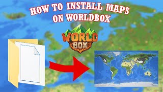 How to Download and Install any Map in WorldBox  Simple amp Easy Tutorial [upl. by Cristy]