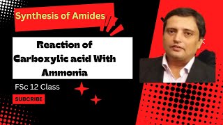 Synthesis of Amides  Reaction of Carboxylic Acid with Ammonia  Chapter 13  MDCAT [upl. by Atik]