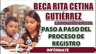 BECA UNIVERSAL CETINA GUTIÉRREZ CONOCE EL PASO A PASO PARA TU REGISTRO [upl. by Peters]