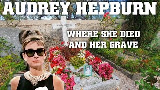 AUDREY HEPBURN  her Grave and her House in Switzerland [upl. by Sioled]