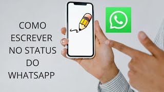 como escrever no status do WhatsApp [upl. by Mareah]