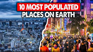 WORLDS Most Crowded Cities Revealed [upl. by Soisinoid317]